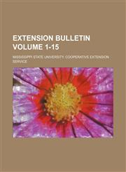 Extension bulletin Volume 1-15,1232252948,9781232252948