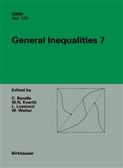 General Inequalities 7 7th International Conference at Oberwolfach, November 13-18, 1995,3764357223,9783764357221