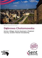 Dąbrowa Chotomowska,613919881X,9786139198818