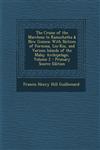 The Cruise of the Marchesa to Kamschatka & New Guinea With Notices of Formosa, Liu-Kiu, and Various Islands of the Malay Archipelago, Volume 2 - Prim,128974615X,9781289746155