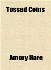 Tossed Coins,1154585476,9781154585476
