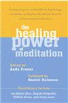 The Healing Power of Meditation Leading Experts on Buddhism, Psychology, and Medicine Explore the Health Benefits of Contemplative Practice,1611800595,9781611800593