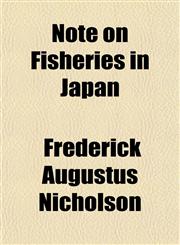Note on Fisheries in Japan,1154798968,9781154798968