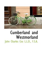 Cumberland and Westmorland,111748551X,9781117485515