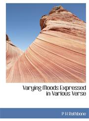 Varying Moods Expressed in Various Verse,1116246635,9781116246636