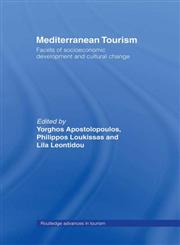 Mediterranean Tourism Facets of Socioeconomic Development and Cultural Change,0415180236,9780415180238