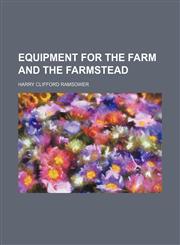 Equipment for the farm and the farmstead,1152200496,9781152200494