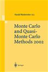 Monte Carlo and Quasi-Monte Carlo Methods 2002 Proceedings of a Conference Held at the National University of Singapore, Republic of Singapore, November 25-28, 2002,3540204660,9783540204664