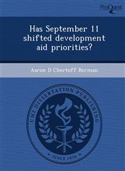 Has September 11 shifted development aid priorities?,1248943627,9781248943625
