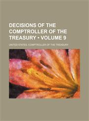 Decisions of the Comptroller of the Treasury (Volume 9),1150143010,9781150143014
