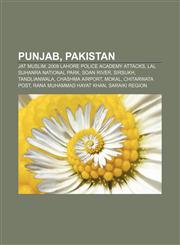 Punjab, Pakistan Jat Muslim, 2009 Lahore police academy attacks, Lal Suhanra National Park, Soan River, Sirsukh, Tandlianwala, Chashma Airport,1233058185,9781233058181