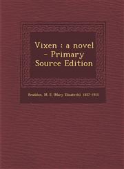 Vixen a novel - Primary Source Edition,129306405X,9781293064054