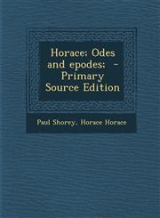 Horace; Odes and Epodes;,1289628440,9781289628444
