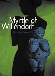 Myrtle of Willendorf,1886910529,9781886910522