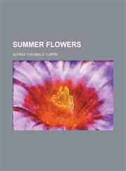 Summer Flowers,1458854760,9781458854766