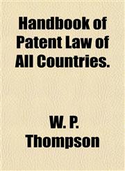 Handbook of Patent Law of All Countries.,1152764144,9781152764149