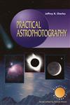 Practical Astrophotography,1852330236,9781852330231