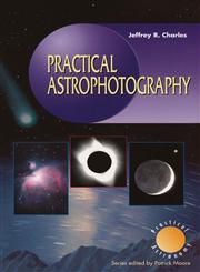 Practical Astrophotography,1852330236,9781852330231