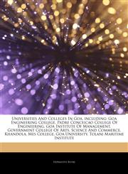 Articles On Universities And Colleges In Goa, including Goa Engineering College, Padre Conceicao College Of Engineering, Goa Institute Of Management, Government College Of Arts, Science And Commerce, Khandola, Mes College, Goa University,124451389X,9781244513891