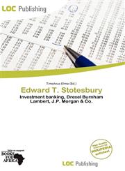 Edward T. Stotesbury,6139702186,9786139702183