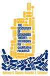 The Discovery of Grounded Theory Strategies for Qualitative Research,0202302601,9780202302607