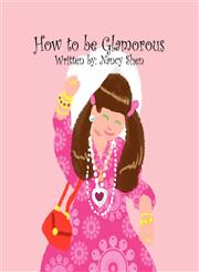 How to be Glamorous,1462643183,9781462643189