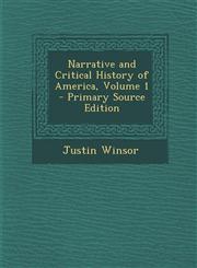 Narrative and Critical History of America, Volume 1 - Primary Source Edition,1294653156,9781294653158