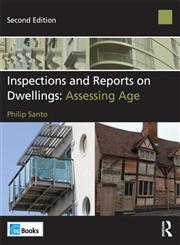 Inspections and Reports on Dwellings Assessing Age 2nd Edition,0080971326,9780080971322