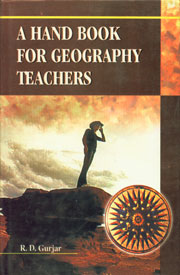 A Handbook for Geography Teachers 1st Edition,8185771030,9788185771038