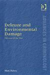 Deleuze and Environmental Damage Violence of the Text,0754624919,9780754624912