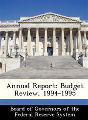 Annual Report Budget Review, 1994-1995,1288366167,9781288366163