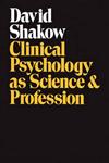 Clinical Psychology as Science and Profession,0202308901,9780202308906