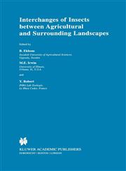 Interchanges of Insects between Agricultural and Surrounding Landscapes,0412822903,9780412822902
