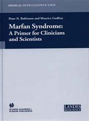 Marfan Syndrome A Primer for Clinicians and Scientists,030648238X,9780306482380