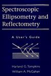 Spectroscopic Ellipsometry and Reflectometry A User's Guide 1st Edition,0471181722,9780471181729