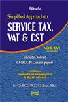 Bharat's Simplified Approach to Service Tax, VAT & CST Includes Solved CA-IPCC/PCC Exam Papers 4th Edition,817733641X,9788177336412