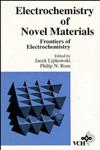 Frontiers of Electrochemistry, Vol. 3  The Electrochemistry of Novel Materials,0471187755,9780471187752