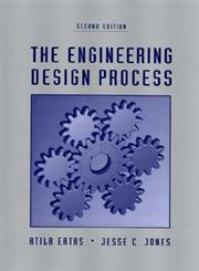 The Engineering Design Process 2nd Edition,0471136999,9780471136996