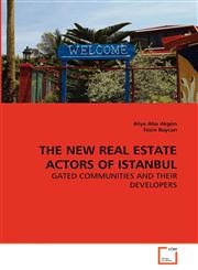 THE NEW REAL ESTATE ACTORS OF ISTANBUL,3639287908,9783639287905