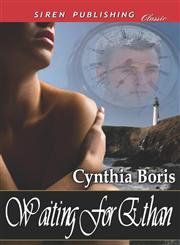 Waiting for Ethan (Siren Publishing Classic),1933563141,9781933563145