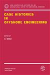 Case Histories in Offshore Engineering,3211818170,9783211818176