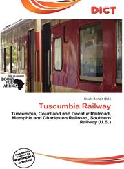 Tuscumbia Railway,6200484414,9786200484413