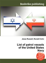 List of Patrol Vessels of the United States Navy,5513110024,9785513110026