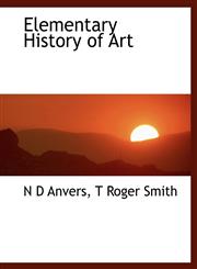 Elementary History of Art,1140219197,9781140219194