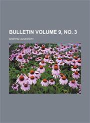 Bulletin Volume 9, no. 3,1154400352,9781154400359