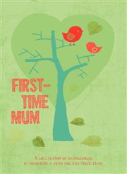 First-Time Mum,1921791144,9781921791147