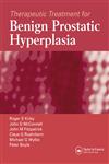 Therapeutic Treatment for Benign Prostatic Hyperplasia 1st Edition,1841846015,9781841846019