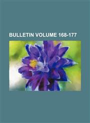 Bulletin Volume 168-177,113006977X,9781130069778