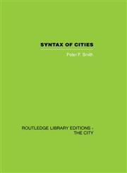 Syntax of Cities,0415418380,9780415418386