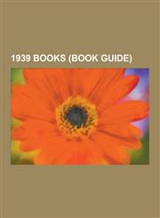 1939 Books (Book Guide) King Ottokar's Sceptre, in the Teeth of the Evidence, Madeline, Freedom and Culture, the Seven Lady Godivas, 1939 in L,1230557644,9781230557649